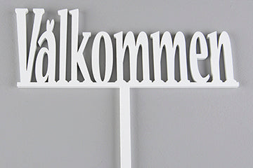 Pynt Välkommen stick - vit
